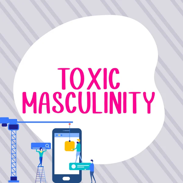 Toxic Masculinity Business Showcase Beschreibt Enge Repressive Vorstellungen Über Die — Stockfoto