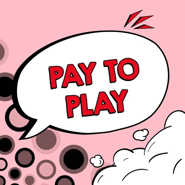 Inspiration Showing Sign Pay Play Concept Meaning Give Money Playing — Foto Stock