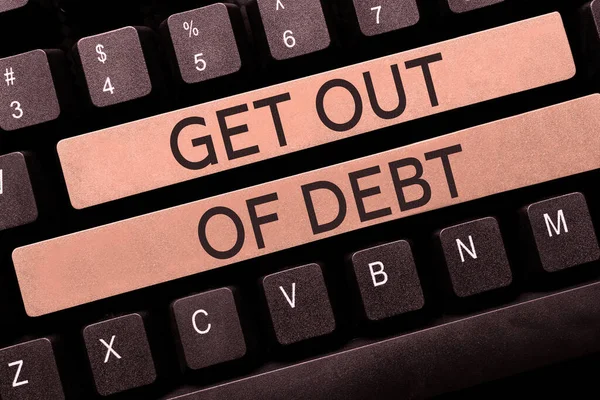 Hand Writing Sign Get Out Debt Internet Concept Prospect Being — Stock Photo, Image