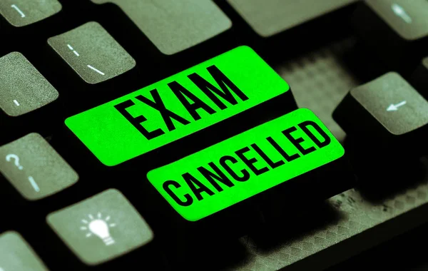 Sign Displaying Exam Cancelled Word Precise Predictions Rigorous Methods Testing — Fotografia de Stock