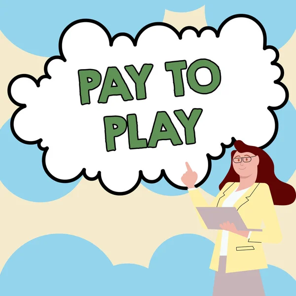 Kézírás Jel Pay Play Fogalmi Fotó Adj Pénzt Játszani Egy — Stock Fotó