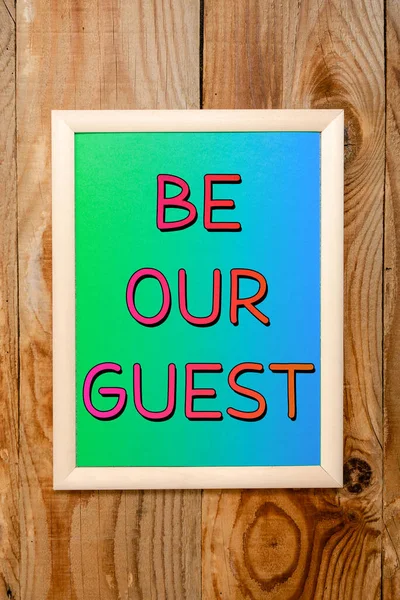 Writing Displaying Text Our Guest Business Idea You Welcome Stay — Foto Stock
