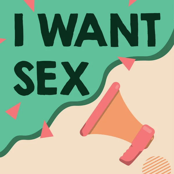 Señal Que Muestra Quiero Sexo Concepto Negocios Para Desear Relaciones —  Fotos de Stock