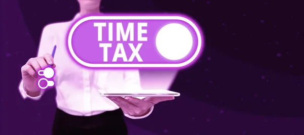 Escribir Mostrando Texto Time Tax Palabra Para Cuando Los Contribuyentes —  Fotos de Stock