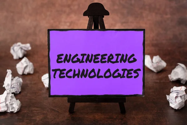 Znak Tekstowy Pokazujący Technologie Inżynieryjne Koncepcja Biznesowa Zajmuje Się Fizyczną — Zdjęcie stockowe