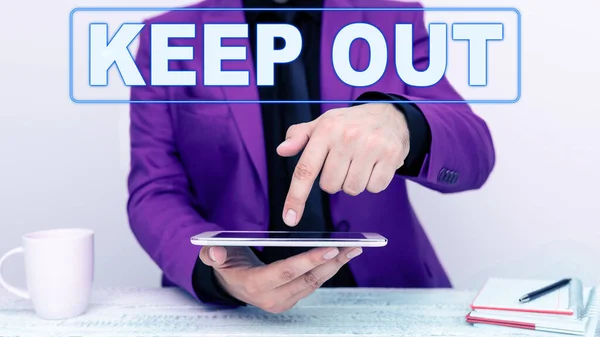 Inspiration Showing Sign Keep Out Business Concept Stop Someone Something — Stockfoto