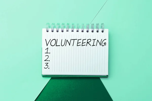 Sign Displaying Volunteering Concept Meaning Provide Services Financial Gain Willingly — Stock Photo, Image