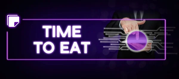 Textschild Mit Der Aufschrift Time Eat Geschäftsidee Der Richtige Moment — Stockfoto