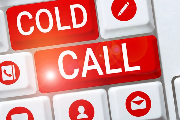 stock image Text sign showing Cold Call, Internet Concept Unsolicited call made by someone trying to sell goods or services