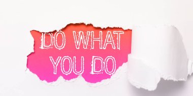 Text caption presenting Do What You Do, Concept meaning can make things person wants to accomplish goals clipart
