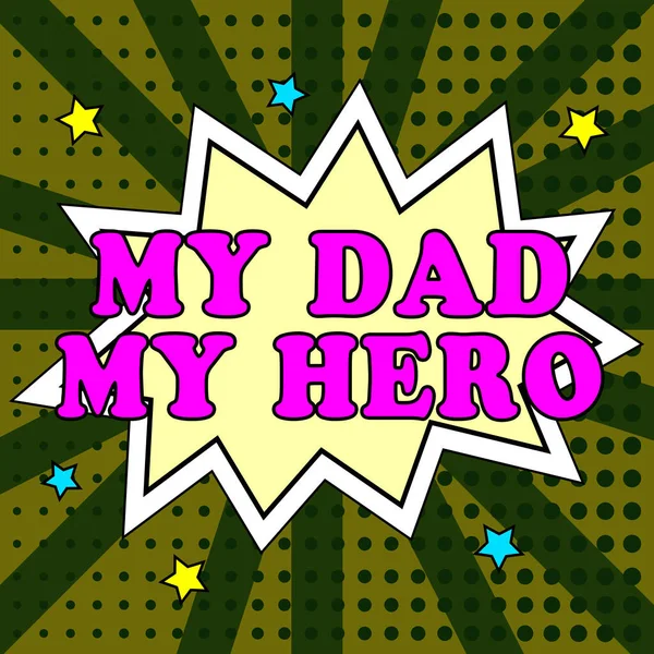 Inspiration Showing Sign Dad Hero Word Written Admiration Your Father — Stock Photo, Image