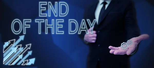Konzeptionelle Anzeige Ende Des Tages Geschäftsidee Die Heute Endet Aktivitäten — Stockfoto