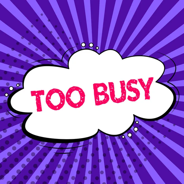 Conceptual Display Too Busy Business Idea Time Relax Idle Time — Stock Photo, Image