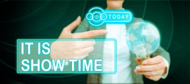 El yazısı: Şov Zamanı, Konsept: Sahne performansına başlayan eğlence sektörü anlamına gelir