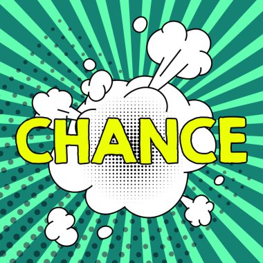 El yazısı metni Chance, İnternet İstediğiniz bir şeyi elde etmek veya elde etmek için başka bir fırsat