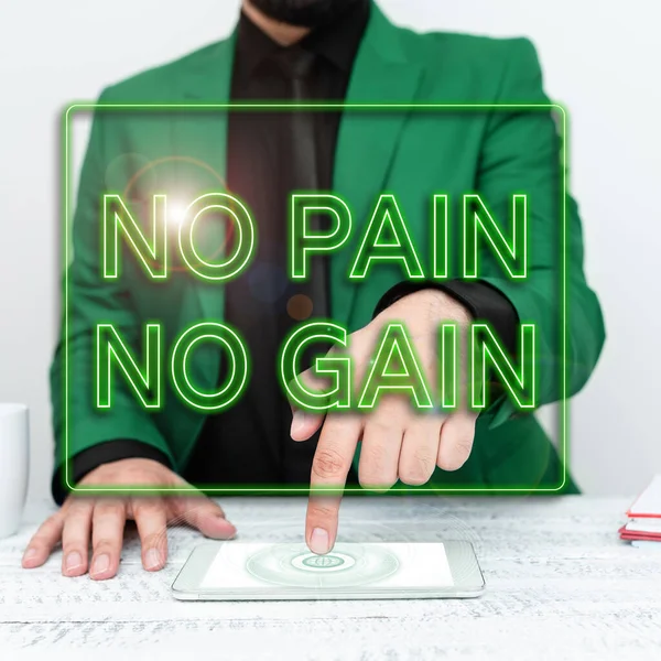 Podpis Konceptualny Pain Gain Przegląd Biznesowy Wszystkie Sukcesy Wymagają Poświęceń — Zdjęcie stockowe