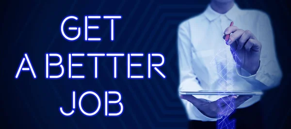 Tekstbord Met Get Better Job Internet Concept Zoek Naar Een — Stockfoto