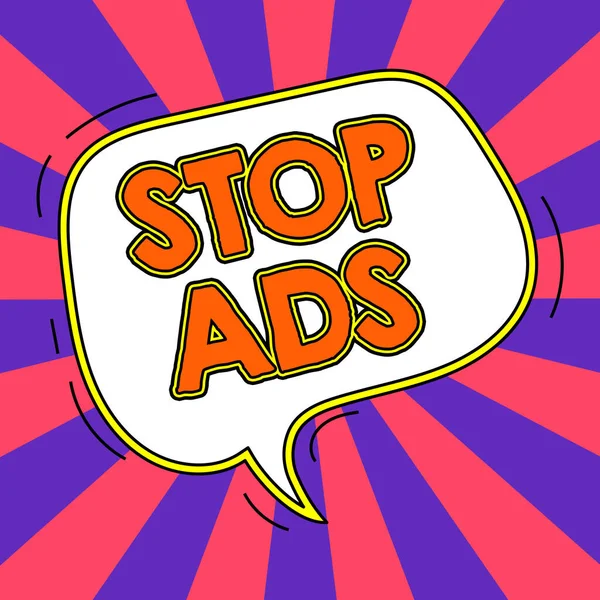 Inspiration showing sign Stop Ads, Concept meaning program that will remove different kinds of advertising from Web