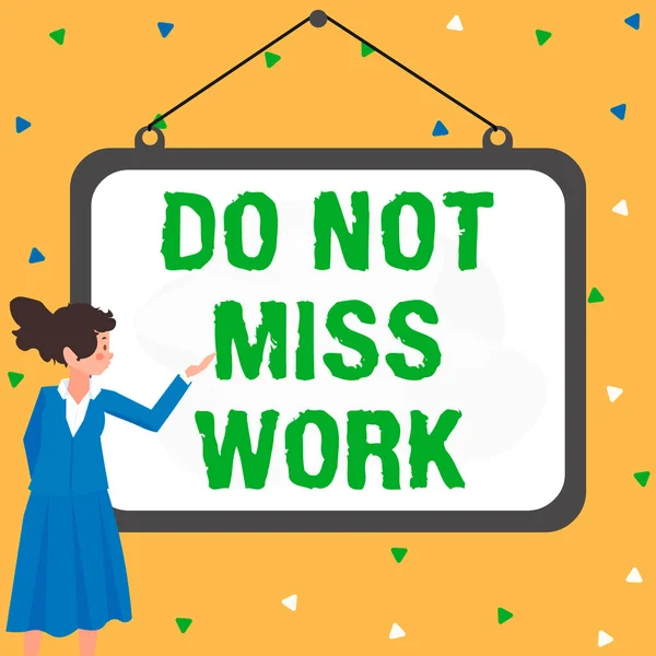 Bildunterschrift Don Miss Work Business Ansatz Perfekte Teilnahme Job Verantwortung — Stockfoto