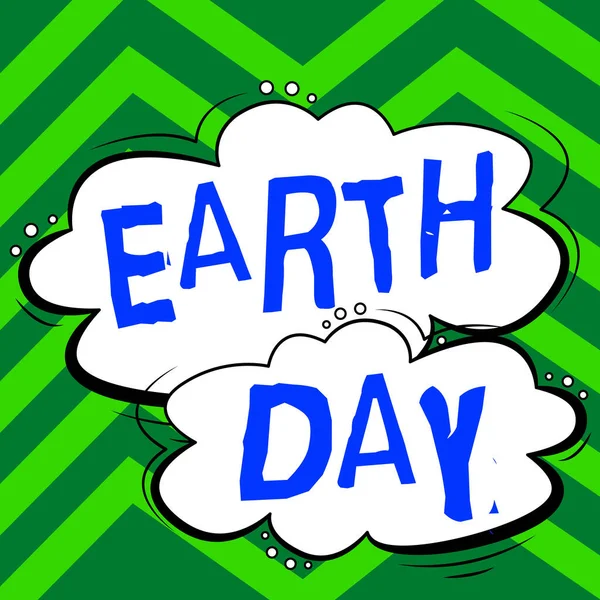 Text Showing Inspiration Earth Day Business Approach Worldwide Celebration Ecology — Φωτογραφία Αρχείου