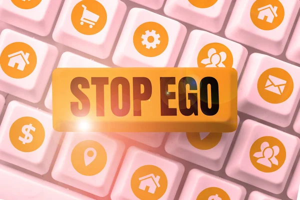 Señal Texto Que Muestra Stop Ego Enfoque Empresarial Controla Obsesión —  Fotos de Stock
