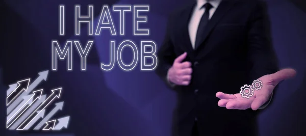 Podpis Tekstowy Przedstawiający Hate Job Internet Concept Don Assigned Task — Zdjęcie stockowe