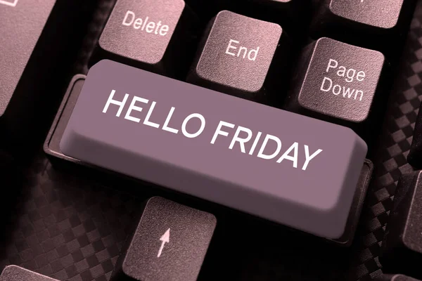 Writing Displaying Text Hello Friday Internet Concept Greetings Fridays Because — Stock Photo, Image