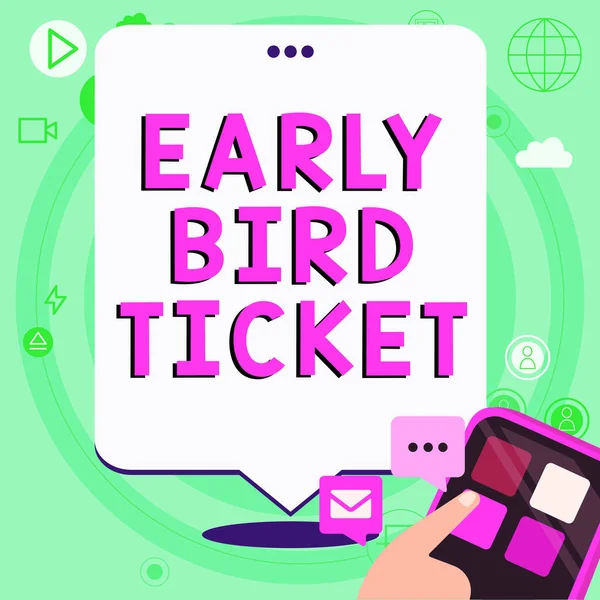 Cartello Che Mostra Early Bird Ticket Parola Acquisto Biglietto Prima — Foto Stock