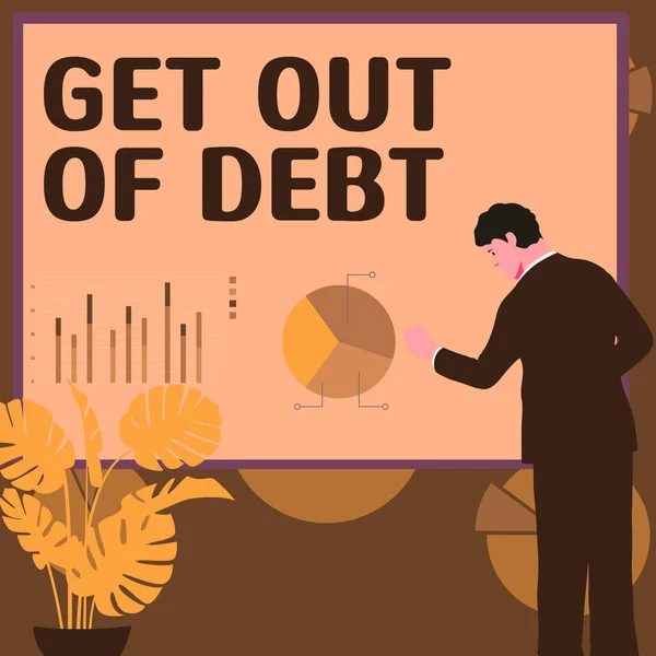 Εγγραφή Εμφανίζοντας Κείμενο Get Out Debt Εννοιολογική Φωτογραφία Καμία Προοπτική — Φωτογραφία Αρχείου