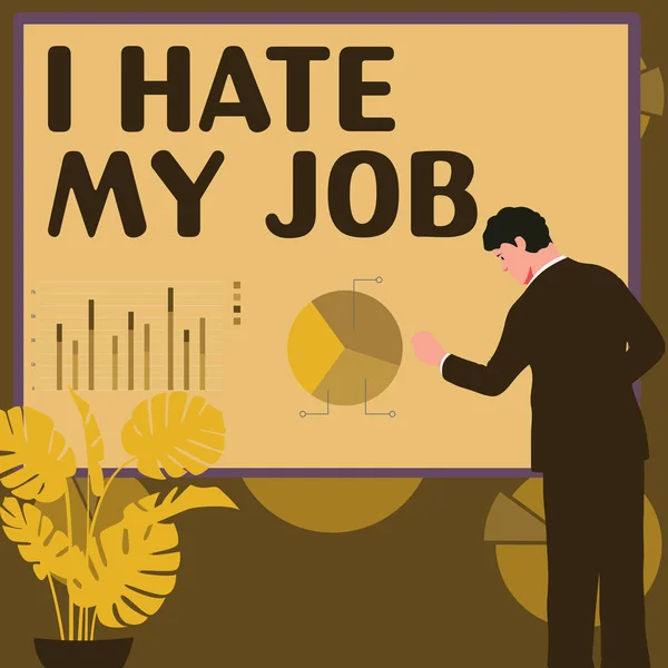 Inspiration Showing Sign Hate Job Business Overview Don Assigned Task — Stock Photo, Image