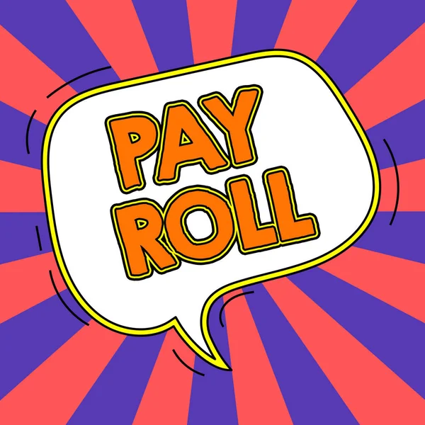 Texto Mano Pay Roll Idea Negocio Cantidad Sueldos Salarios Pagados —  Fotos de Stock