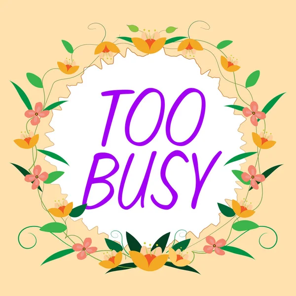 Text Caption Presenting Too Busy Business Showcase Time Relax Idle — Stock Photo, Image