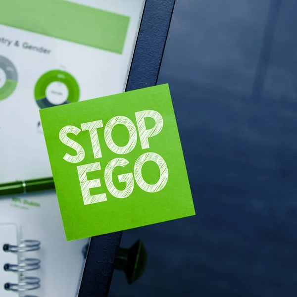 Hand Skrift Tecken Stop Ego Koncept Som Betyder Kontrollera Din — Stockfoto