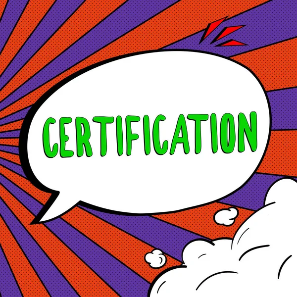 Текстовий Знак Показує Сертифікацію Огляд Бізнесу Надання Особі Офіційного Документа — стокове фото
