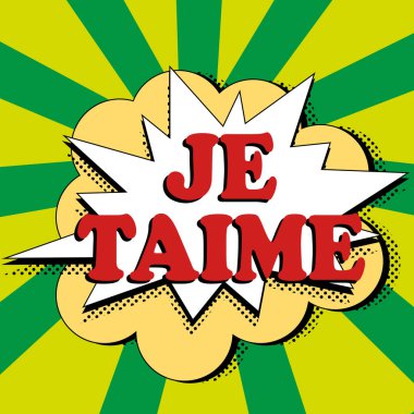 Inspiration showing sign Je Taime, Concept meaning expressing i love you words in French