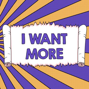 Kavramsal gösterim Daha Çok İstiyorum, Daha büyük zorluklara sahip olmamak için kelimeler