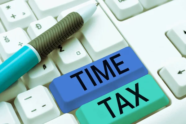 Texto Manuscrito Time Tax Escaparate Negocios Cuando Los Contribuyentes Individuales —  Fotos de Stock