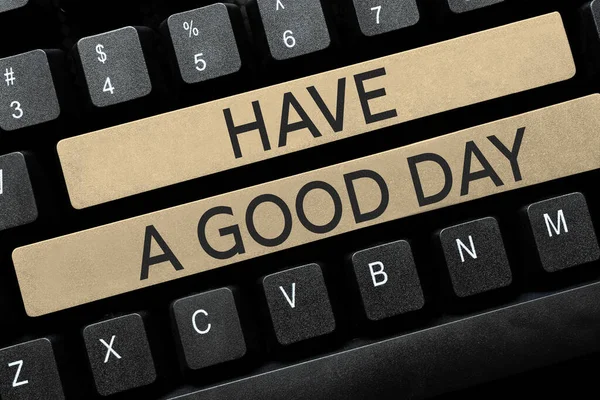 Pisanie Wyświetlania Tekstu Have Good Day Business Showcase Nice Gesture — Zdjęcie stockowe
