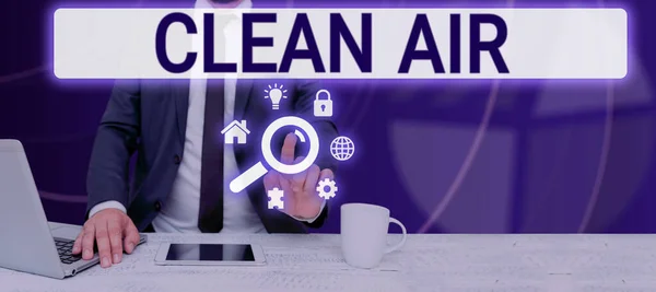 Sign displaying Clean Air, Business overview air that has no harmful levels of dirt and chemicals in it