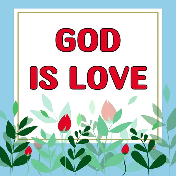Inspiration showing sign God Is Love, Concept meaning Believing in Jesus having faith religious thoughts Christianity
