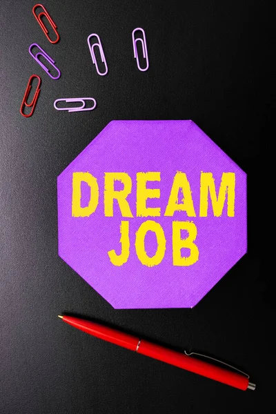 Legenda Texto Apresentando Dream Job Ideia Negócio Ato Que Pago — Fotografia de Stock