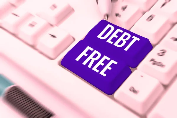 Text Sign Showing Debt Free Business Approach Financial Freedom Owing —  Fotos de Stock