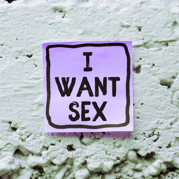 Assinar Exibindo Quero Sexo Foto Conceitual Para Desejar Relação Sexual — Fotografia de Stock