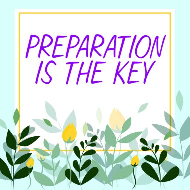 El yazısı hazırlığı bir şeyi hizmete ya da kullanıma hazır hale getirmek için anahtar ve iş yaklaşımıdır