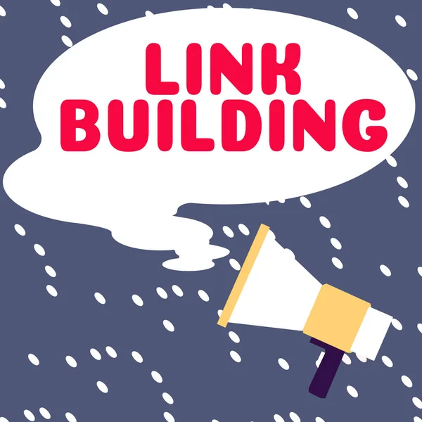 Inspiration showing sign Link Building, Business overview SEO Term Exchange Links Acquire Hyperlinks Indexed
