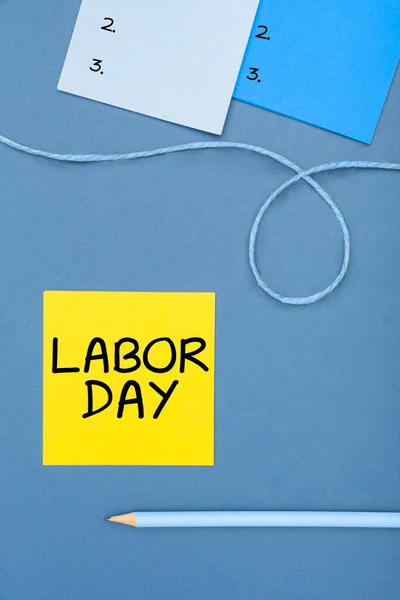 Handwriting text Labor Day, Business idea an annual holiday to celebrate the achievements of workers