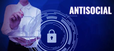 El yazısı imzası Antisosyal, iş kavramı düşmanca ya da toplumsal sapmalara zararlı