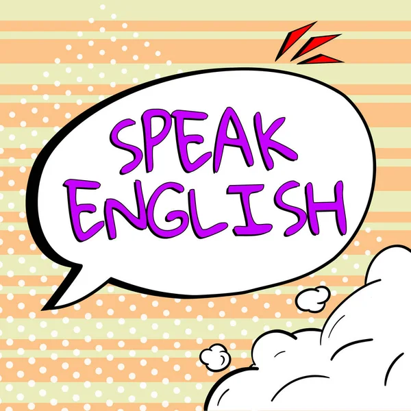 Texto Conceptual Habla Inglés Palabra Para Estudiar Otra Lengua Extranjera —  Fotos de Stock