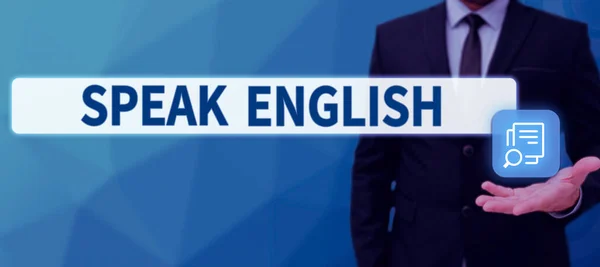 Textschild Das Englisch Spricht Konzept Bedeutet Eine Andere Fremdsprache Studieren — Stockfoto