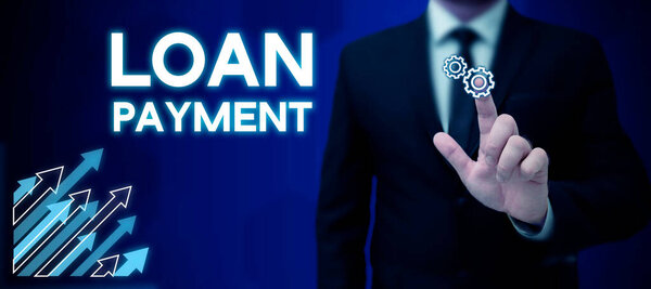 Text showing inspiration Loan Payment, Word Written on Something lent or furnished on condition being returned